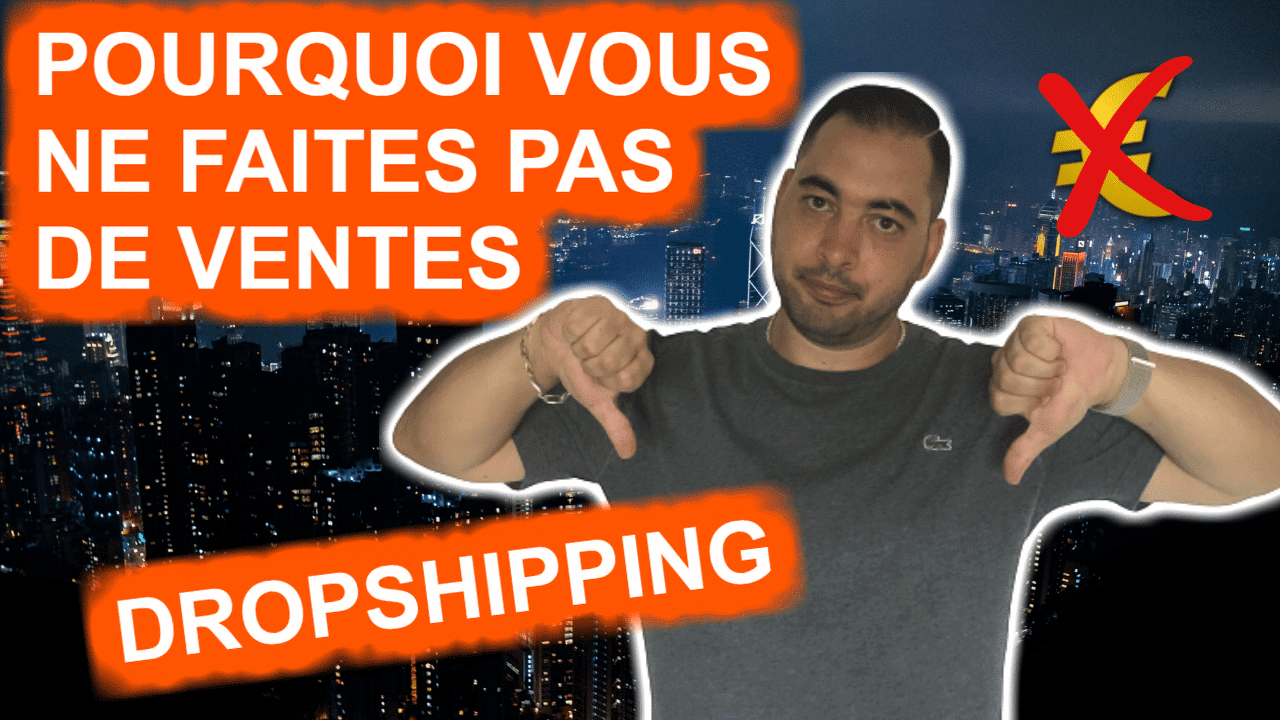 Pourquoi vous ne faites pas de ventes en dropshipping ?